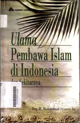 Ulama Pembawa Islam di Indonesia dan Sekitarnya