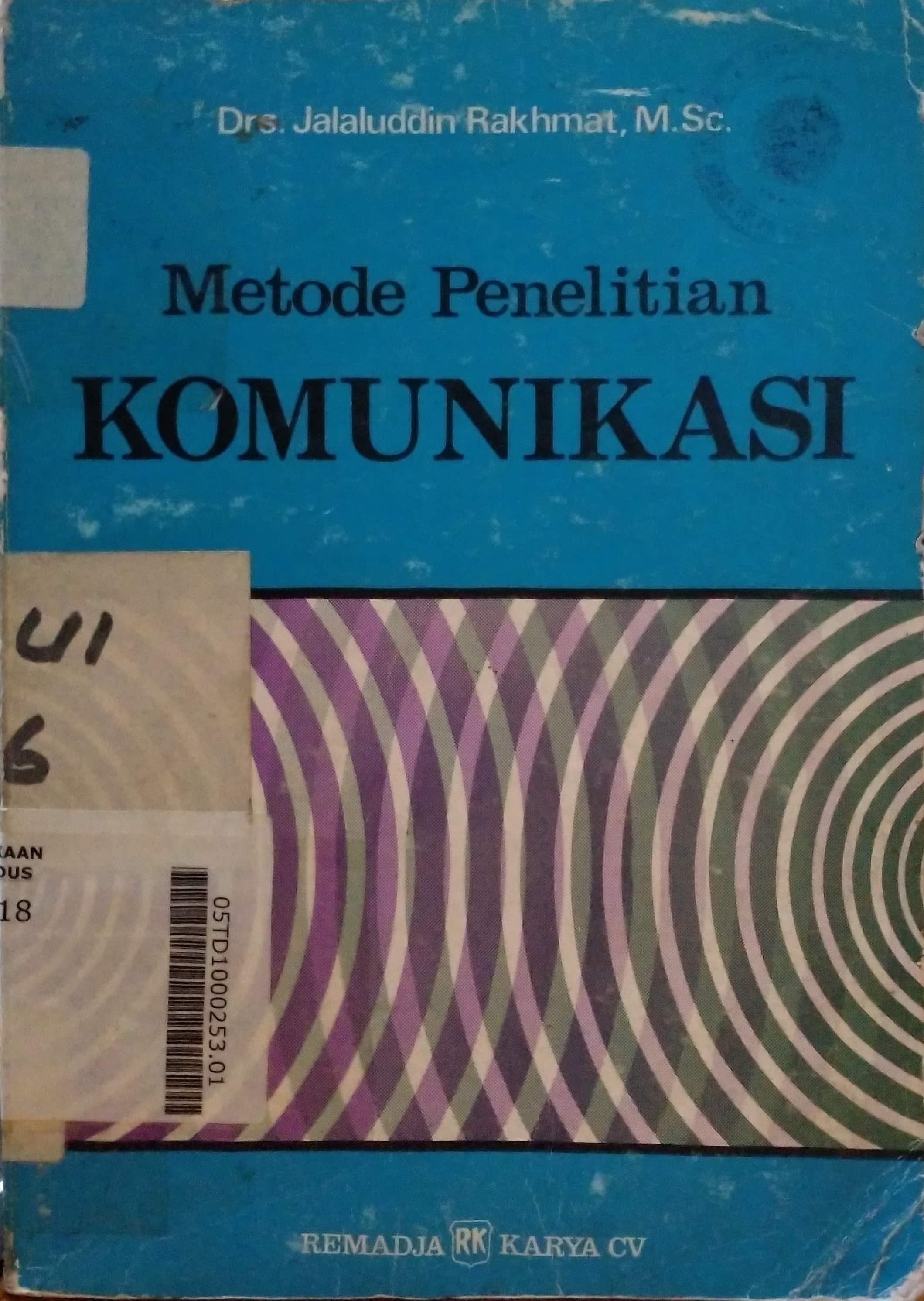 Metode Penelitian Komunikasi