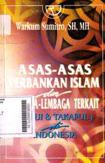 Asas-Asas Perbankan Islam dan Lembaga-Lembaga Terkait (BMUI dan takaful) di Indonesia