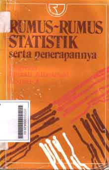 Rumus-rumus statistik  : serta penerapannya