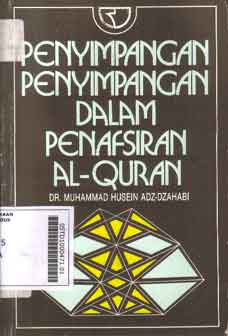 Penyimpangan-Penyimpangan Dalam Penafsiran Al Qur'an