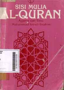 Sisi Mulia Al Quran : agama dan ilmu