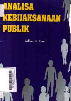 Analisa Kebijaksanaan Publik: kerangka analisa dan prosedur perumusan masalah