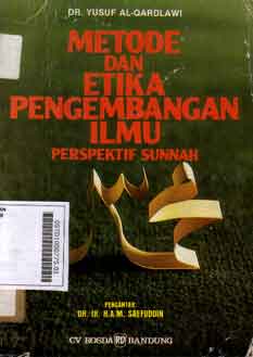 Metode dan Etika Pembangunan Ilmu : perspektif sunnah