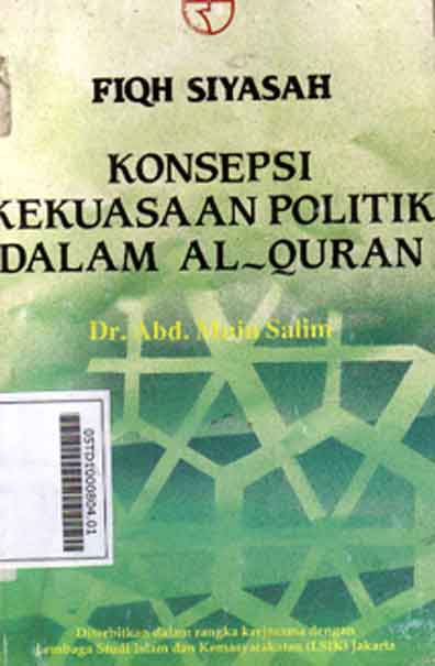 Fiqh Siyasah : Konsepsi Kekuasaan Politik Dalam Al Quran