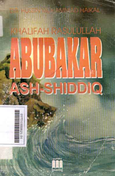 Khalifah Rasulullah Abubakar Ash-Shiddiq