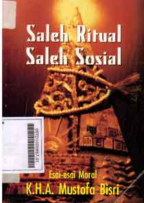 Saleh Ritual Saleh Sosial : esai-esai moral