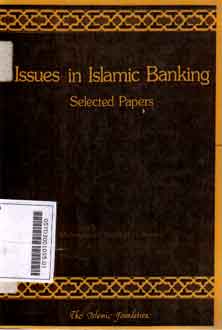 Issues In Islamic Banking : selected papers