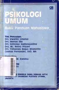 Psikologi Umum : buku panduan mahasiswa