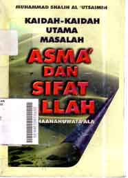 Kaidah-Kaidah Utama masalah asma' dan sifat Allah Subhaanahuwata'ala