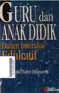 Guru Dan Anak Didik : dalam interaksi edukatif