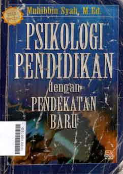 Psikologi Pendidikan : dengan pendekatan baru