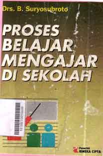 Proses Belajar Mengajar Di Sekolah