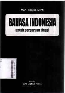 Bahasa Indonesia : untuk perguruan tinggi