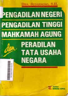 Pengadilan Negeri Pengadilan Tinggi Mahkamah Agung Dan Peradilan Tata Usaha Negara