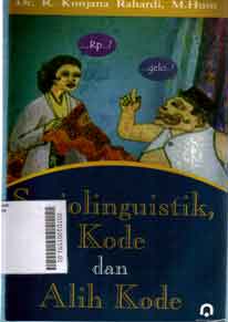 Sosiolinguistik Kode Dan Alih Kode