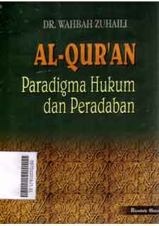 Al Quran : paradigma hukum dan peradaban