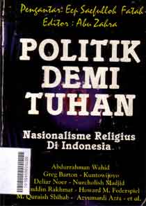 Politik Demi Tuhan : nasionalisme religius di Indonesia