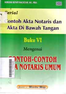 Contoh Akta Notaris dan Akta Di Bawah Tangan: contoh-contoh akta notaris umum