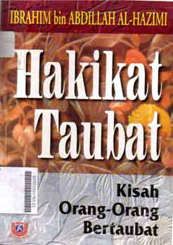 Hakikat Taubat : kisah orang-orang bertaubat