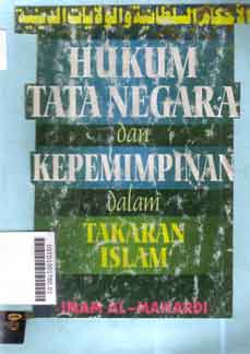 Hukum Tata Negara dan Kepemimpinan dalam Takaran Islam