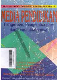 Media Pendidikan : pengertian, pengembangan dan pemanfaatannya