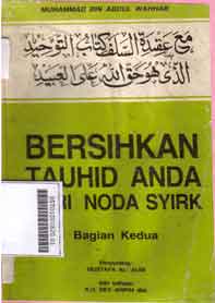 Bersihkan tauhid anda dari noda syirk