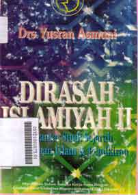 Dirasah Islamiyah : pengantar studi sejarah kebudayaan islam dan pemikiran