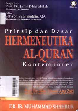 Prinsip Dan Dasar Hermeneutika Al Qur'an Kontemporer