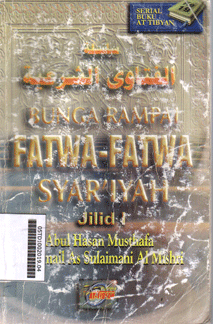 Bunga Rampai fatwa-Fatwa Syar'iyah