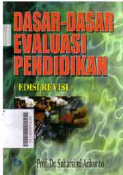 Dasar-Dasar Evaluasi pendidikan