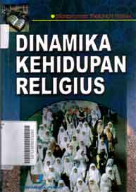 Dinamika Kehidupan Religius