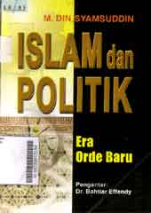 Islam Dan Politik : era orde baru