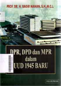 DPR, DPD dan MPR dalam UUD 1945 BARU