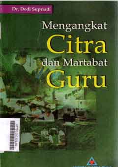 Mengangkat Citra dan Martabat Guru