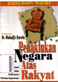 Penaklukan Negara Atas Rakyat:studi resistensi petani berbasis religio politik santri terhadap negaranisasi