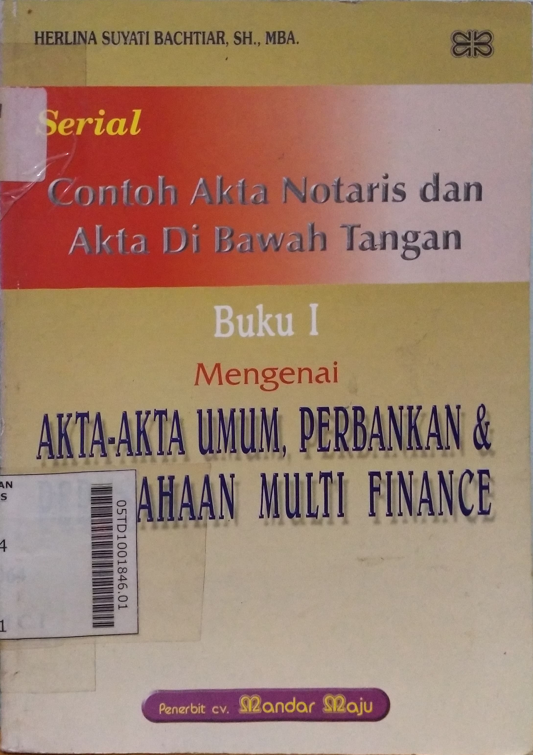 Contoh Akta Notaris Dan Akta Di Bawah Tangan Mengenai Contoh-Contoh Akta Notaris Dalam Bahasa Inggris