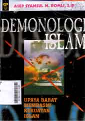 Demonologi Islam : upaya barat membasmi kekuatan Islam