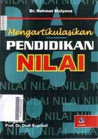 Mengartikulasikan Pendidikan Nilai