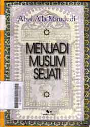 Menjadi muslim sejati