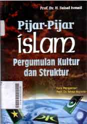 Pijar-pijar Islam : pergumulan kultur dan struktur