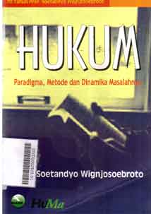 Hukum : paradigma, metode dan dinamika masalahnya