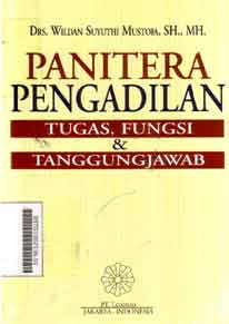 Panitera Pengadilan : tugas, fungsi dan tanggung jawab