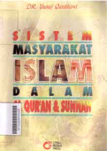 Sistem Masyarakat Islam : dalam Al Quran dan sunnah