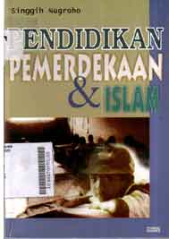 Pendidikan Pemerdekaan dan Islam