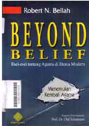 Beyond Belief : esei-esei tentang agama di dunia modern-menemukan kembali agama