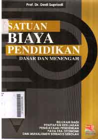 Satuan biaya pendidikan : dasar dan menengah