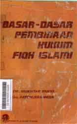 Dasar-dasar pembinaan hukum fiqh Islami