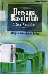 Bersama Rasulullah : dibulan ramadhan