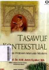 Tasawuf Kontekstual : solusi problem manusia modern